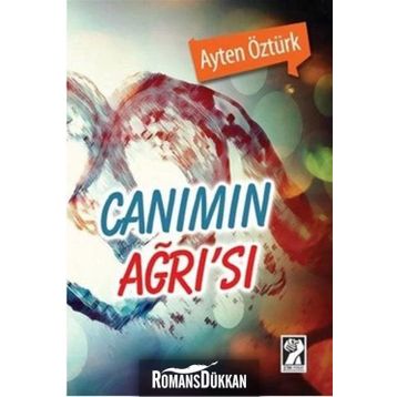 Canımın Ağrı'sı - Ayten Öztürk