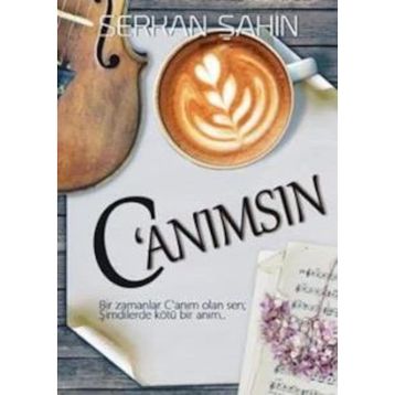 C’anımsın - Serkan Şahin