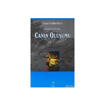 Canın Oluşumu / Evren ve Evrim - 2 - Cihan Türkoğlu