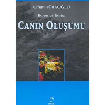 Canın Oluşumu / Evren ve Evrim - 2 - Cihan Türkoğlu