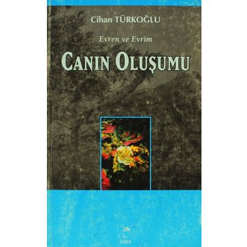 Canın Oluşumu / Evren ve Evrim - 2 - Cihan Türkoğlu