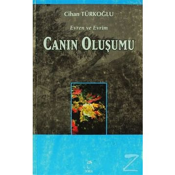 Canın Oluşumu / Evren ve Evrim - 2 - Cihan Türkoğlu