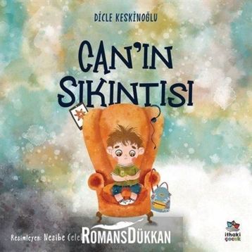 Can'ın Sıkıntısı - Dicle Keskinoğlu