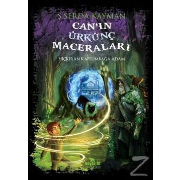 Can’ın Ürkünç Maceraları - Ş. Serda Kayman