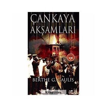 ÇANKAYA AKŞAMLARI - BERTE G. GAULIS