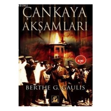 ÇANKAYA AKŞAMLARI - BERTE G. GAULIS