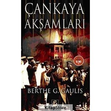 Çankaya Akşamları - Berthe Georges- Gaulis