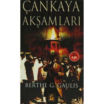 Çankaya Akşamları - Berthe Georges- Gaulis