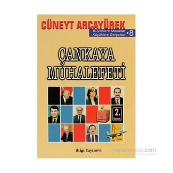 ÇANKAYA MUHALEFETI - CÜNEYT ARCAYÜREK