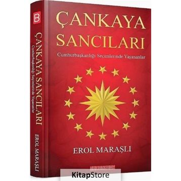 Çankaya Sancıları - Erol Maraşlı