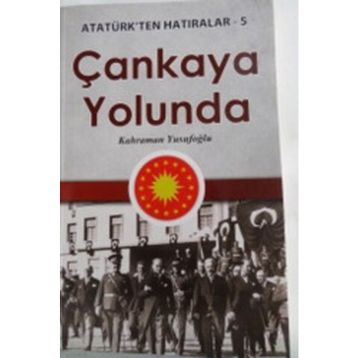 Çankaya Yolunda - Kahraman Yusufoğlu