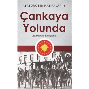 Çankaya Yolunda - Kahraman Yusufoğlu