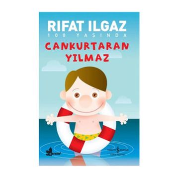 CANKURTARAN YILMAZ - RIFAT ILGAZ