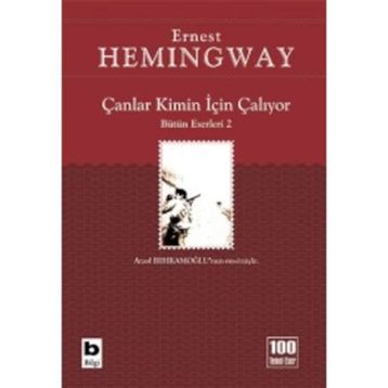 Çanlar Kimin İçin Çalıyor - Ernest Hemingway