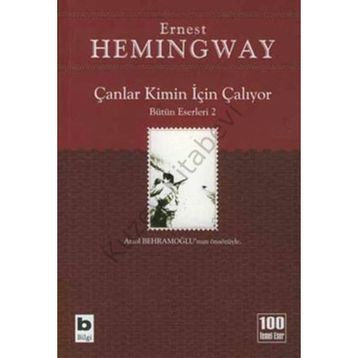 Çanlar Kimin İçin Çalıyor - Ernest Hemingway