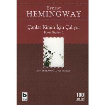 Çanlar Kimin İçin Çalıyor - Ernest Hemingway