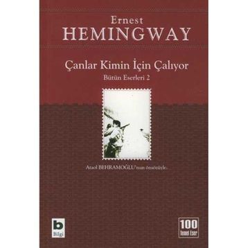 Çanlar Kimin İçin Çalıyor - Ernest Hemingway