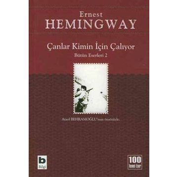 ÇANLAR KIMIN İÇIN ÇALIYOR - GENEL