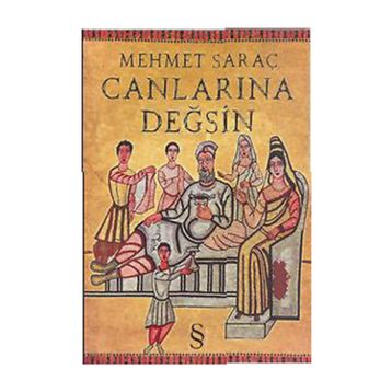 Canlarına Değsin - Mehmet Saraç