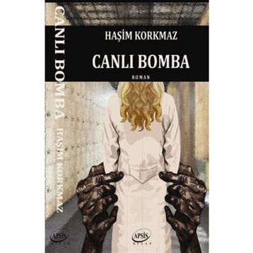 Canlı Bomba - Yakup Kadri Öztürk