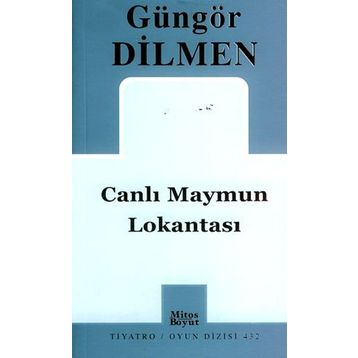CANLI MAYMUN LOKANTASI - GÜNGÖR DILMEN