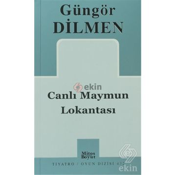 CANLI MAYMUN LOKANTASI - GÜNGÖR DILMEN