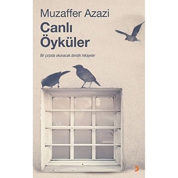 Canlı Öyküler - Muzaffer Azazi