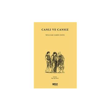 Canlı ve Cansız - William James Sidis