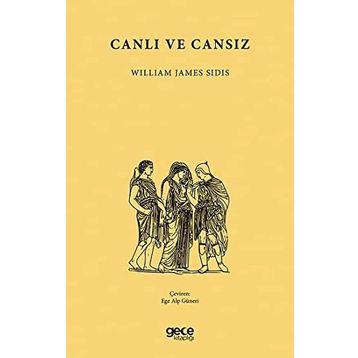 Canlı ve Cansız - William James Sidis