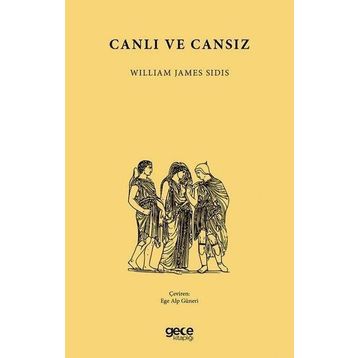 Canlı ve Cansız - William James Sidis