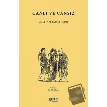 Canlı ve Cansız - William James Sidis