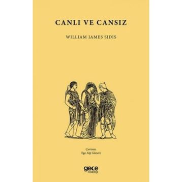 Canlı ve Cansız - William James Sidis