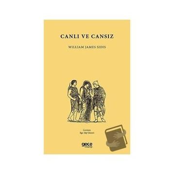 Canlı ve Cansız - William James Sidis
