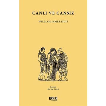 Canlı ve Cansız - William James Sidis