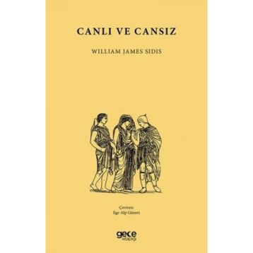 Canlı ve Cansız - William James Sidis