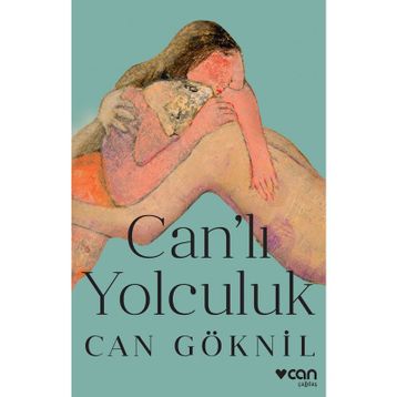 Can'lı Yolculuk - Can Göknil