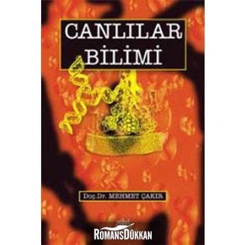 CANLILAR BILIMI - MEHMET ÇAKIR