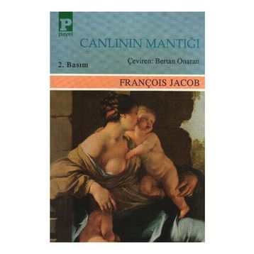 Canlının Mantığı - François Jacob