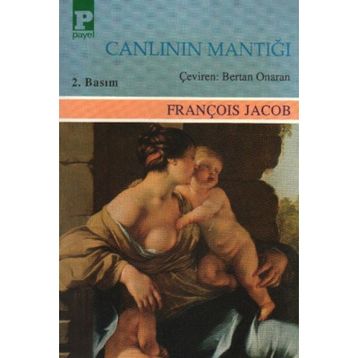 Canlının Mantığı - François Jacob