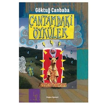 Çantamdaki Öyküler - Göktuğ Canbaba