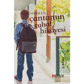Çantamın Tuhaf Hikayesi - Sezer Ün