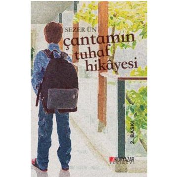 Çantamın Tuhaf Hikayesi - Sezer Ün