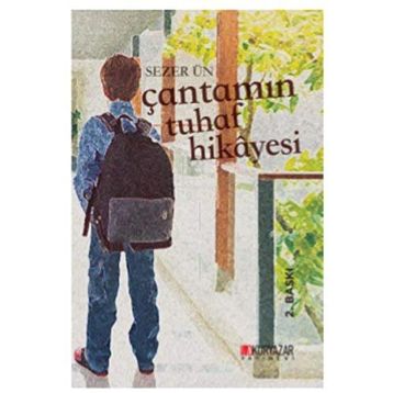 Çantamın Tuhaf Hikayesi - Sezer Ün
