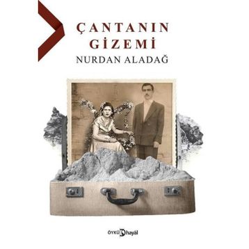 Çantanın Gizemi - Nurdan Aladağ
