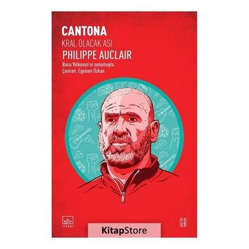 Cantona Kral Olacak Asi - Philippe Auclair