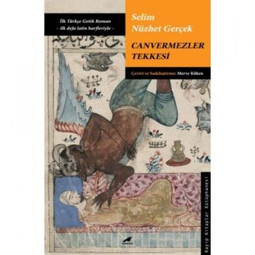 Canvermezler Tekkesi - Selim Nüzhet Gerçek