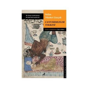 Canvermezler Tekkesi - Selim Nüzhet Gerçek