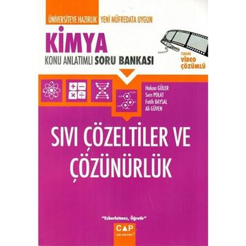Çap Yayınları Kimya Sıvı Çözeltiler ve Çözünürlük Konu Anlatımlı Soru Bankası