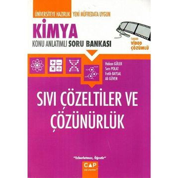 Çap Yayınları Kimya Sıvı Çözeltiler ve Çözünürlük Konu Anlatımlı Soru Bankası