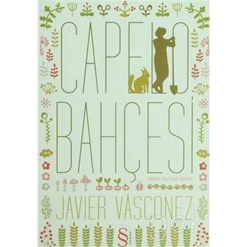 CAPELO BAHÇESİ - JAVIER VASCONEZ